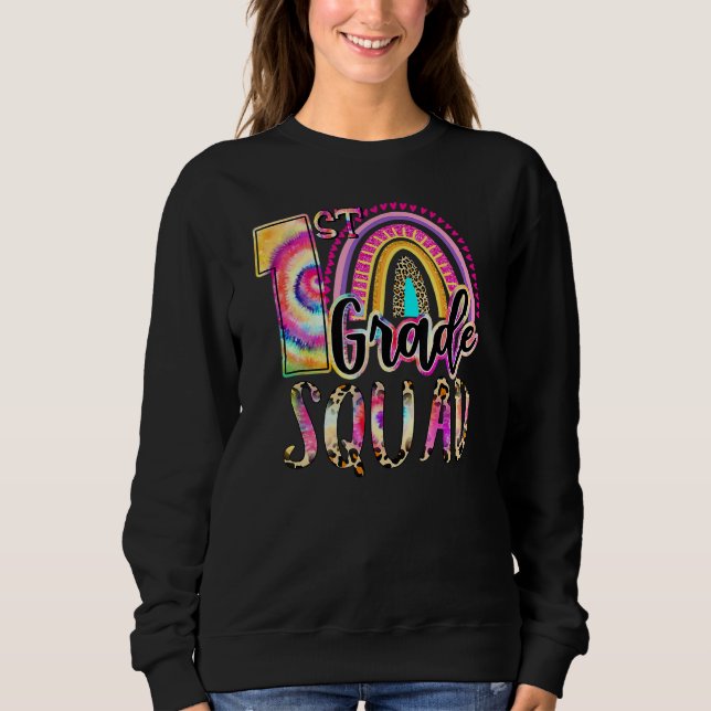 Sweatshirt 1st Grade Squad Tie Dye Back To School Teacher Stu (Devant)