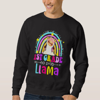 Sweatshirt 1st Grade Teacher Rainbow No Prob Llama 100 Days o