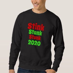 Sweatshirt 2020 Stink Stank Stunk Funny Christmas Pyjamas