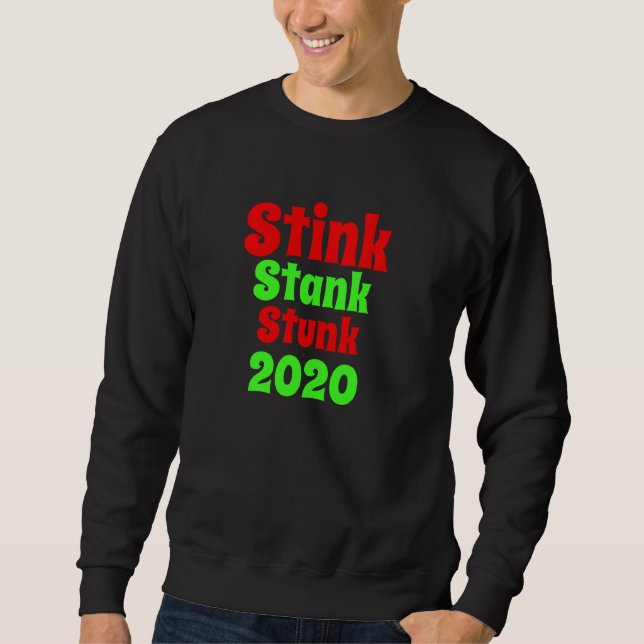 Sweatshirt 2020 Stink Stank Stunk Funny Christmas Pyjamas (Devant)