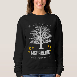 Sweatshirt 2022 Mcfarland Family Reunion Tree Summer Party La