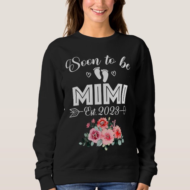 Sweatshirt 2023 Soon To Be Mimi Flower Pregnancy First Time G (Devant)