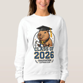 Sweatshirt 2026 graduation design featuring a capybara 