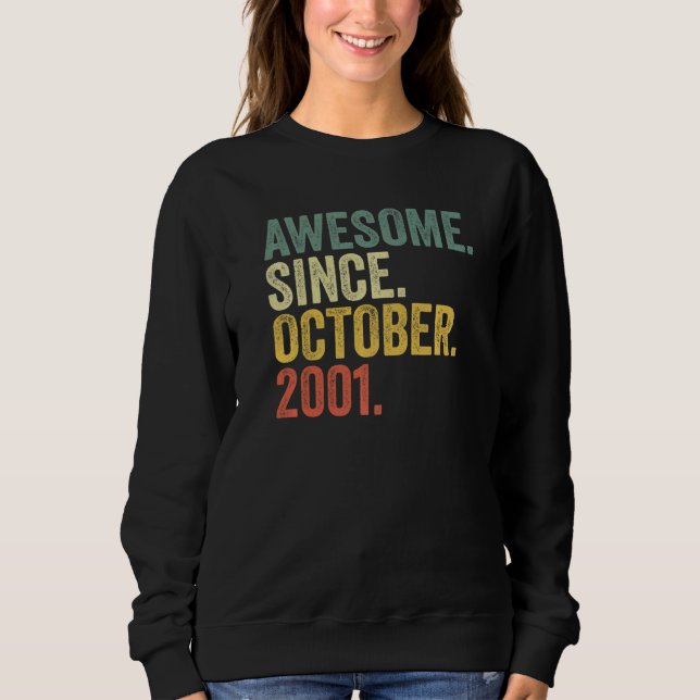 Sweatshirt 21e anniversaire stupéfiant depuis octobre 2001 21 (Devant)