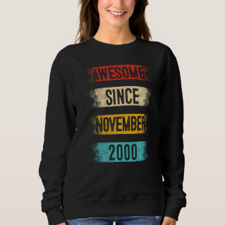 Sweatshirt 22 Ans Awesome depuis Novembre 2000 22e Naissance