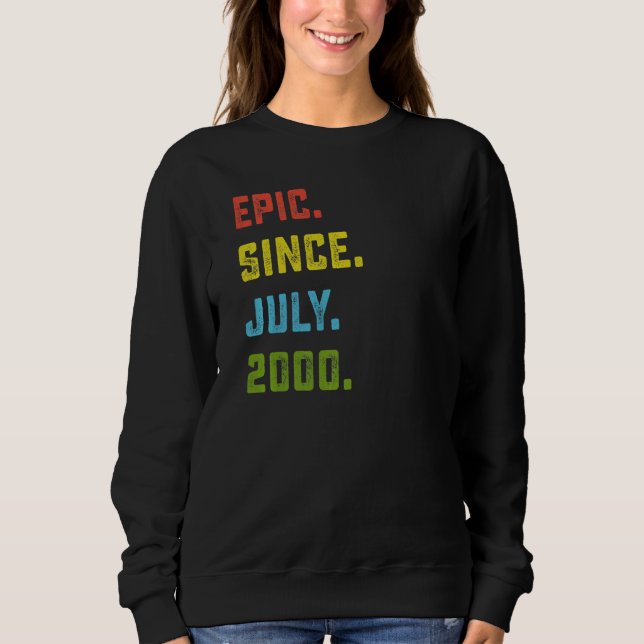 Sweatshirt 22e anniversaire Epic depuis juillet 2000 22 ans (Devant)