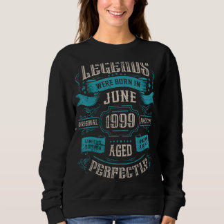 Sweatshirt 24th Birthday Legends sont nés en juin 1999