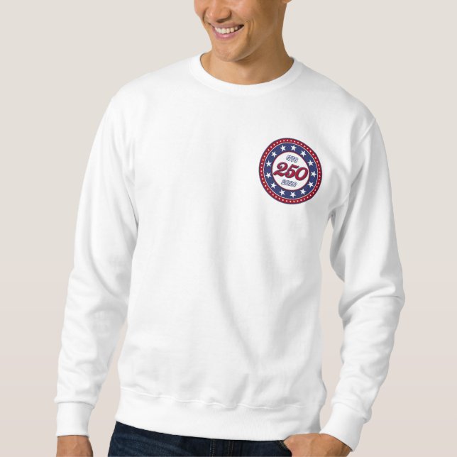 Sweatshirt 250e anniversaire de l'Amérique avec le drapeau am (Devant)