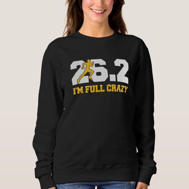 Sweatshirt 26 2 Je suis complètement fou Citation pour un cou (Devant)