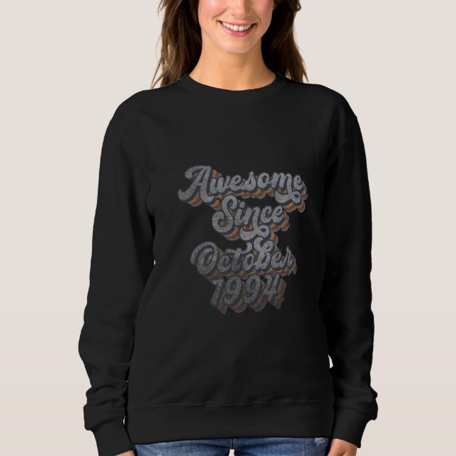 Sweatshirt 28 Ans Anniversaire Awesome Depuis Octobre 1994 28 (Devant)