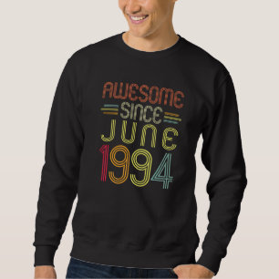 Sweatshirt 28e anniversaire stupéfiant depuis juin 1994 28 an