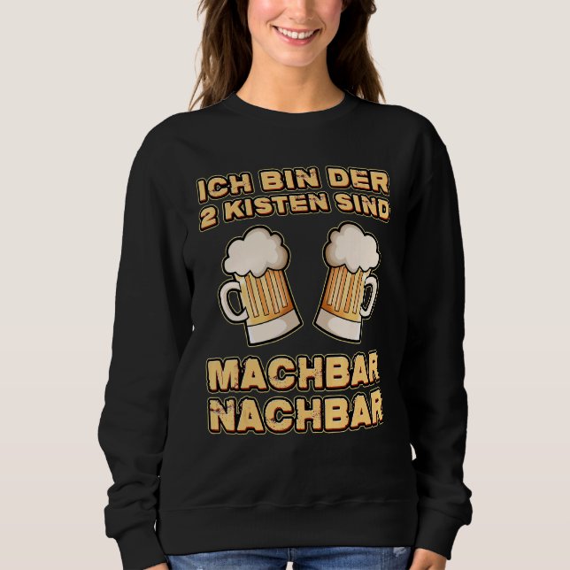 Sweatshirt 2 Crates Sont Faisables Voisin Beer Party Street (Devant)