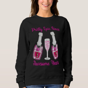 Sweatshirt 30e anniversaire Bouteilles de Champagne Rose Epic