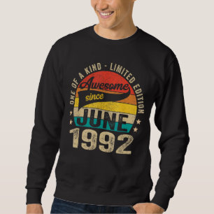 Sweatshirt 30e anniversaire stupéfiant depuis juin 1992 30 an