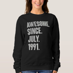 Sweatshirt 31 Ans 31 Ans Fantastique depuis Juillet 1999