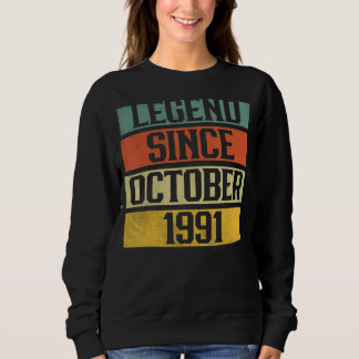 Sweatshirt 31 Years Old Legend Since October 1991