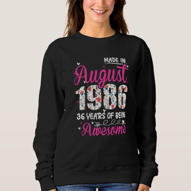 Sweatshirt 36th Birthday Awesome Since August 1986 Floral (Devant)