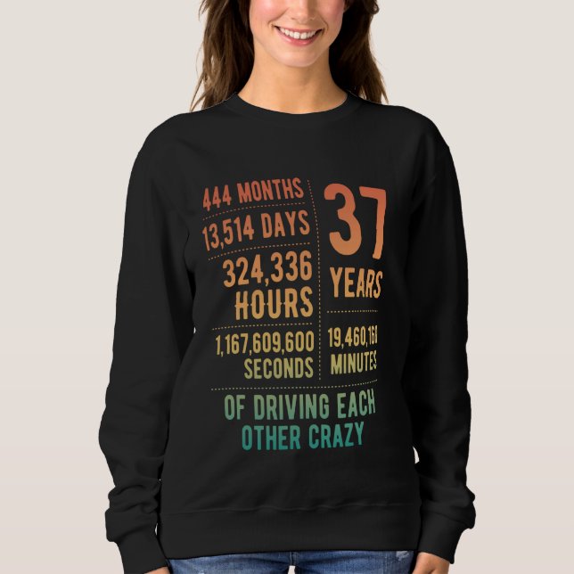 Sweatshirt 37 ans mariés Funny 37e anniversaire de Mariage (Devant)