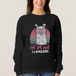 Sweatshirt 39 Year Old Bday Llamazing 39th Birthday Llama<br><div class="desc">Retro Vintage Style Birthday Gift Design Perfect To Pair With Shorts,  Leggings Or Jeans For A Casual Yet Trendy Look. Humorous Funny Humor Birthday Gift Outfit For Family Member,  Loved One Or Yourself. Matches Loads Of Clothes. GET YOURS TODAY!</div>