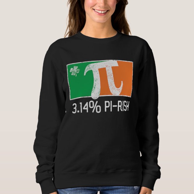 Sweatshirt 3 14 Pi Rish St Patrick's Day Irish Flag C Distres (Devant)