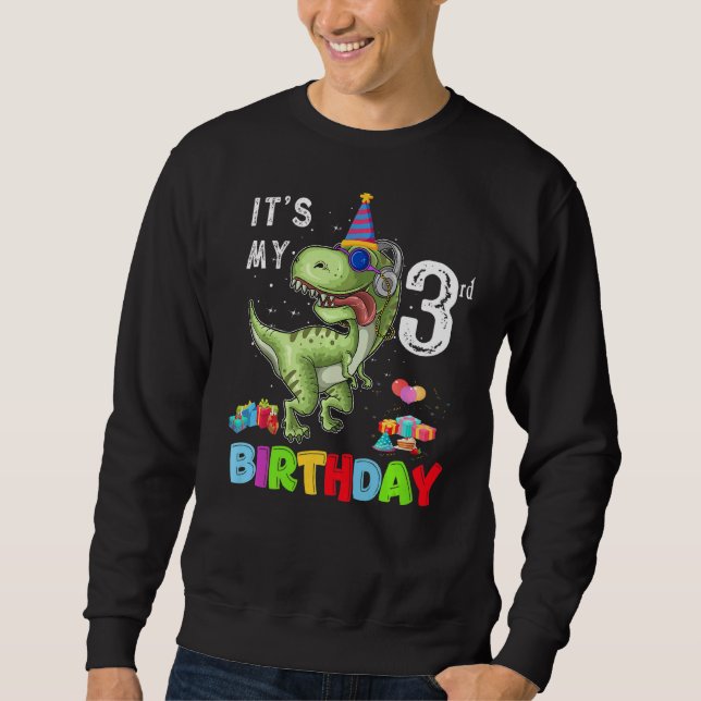Sweatshirt 3 ans C'est mon 3e anniversaire Dinosaur Rex (Devant)