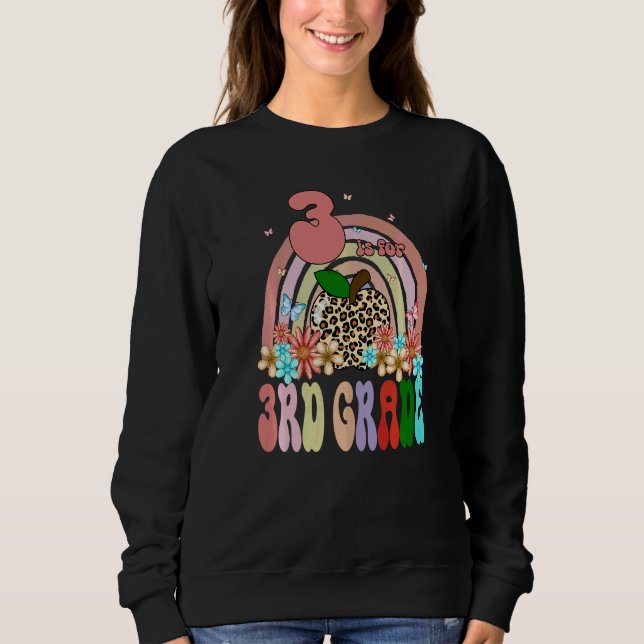 Sweatshirt 3 est pour enseignant de 3e année arc-en-ciel groo (Devant)