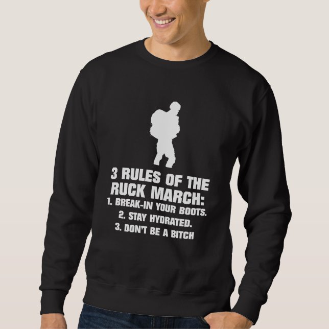Sweatshirt 3 Règles De La Marche Ruck Rompre Dans Vos Bottes  (Devant)