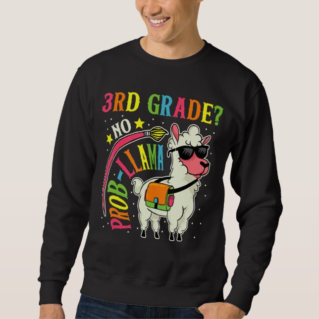 Sweatshirt 3e année No Prob Llama Retour à l'école Premier jo (Devant)