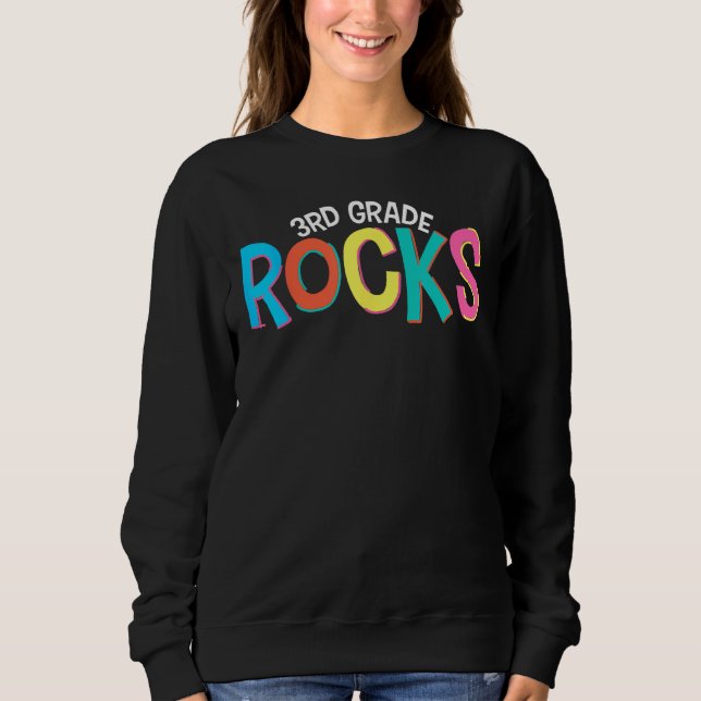 Sweatshirt 3rd Third Grade Rocks Back To School Teacher Stude (Devant)