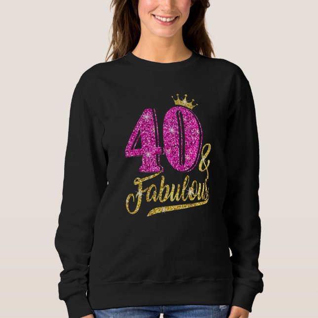 Sweatshirt 40 Fabuleux 40e anniversaire pour femmes fille Gol (Devant)