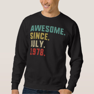 Sweatshirt 44e anniversaire Hommes stupéfaits depuis juillet 
