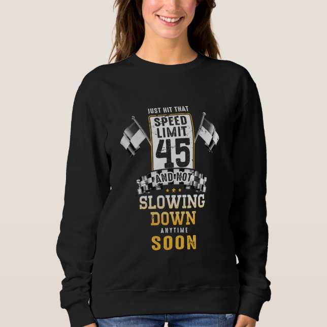 Sweatshirt 45e anniversaire Idée Limite de vitesse Signal 45  (Devant)