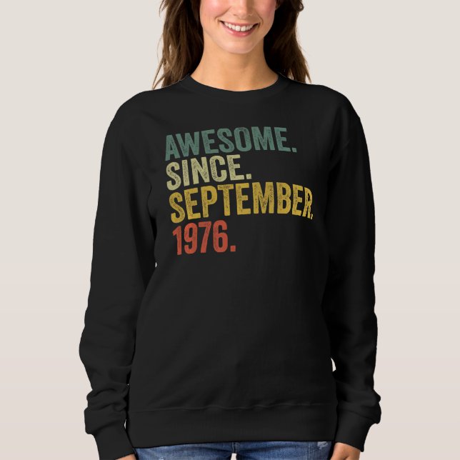 Sweatshirt 46e anniversaire stupéfiant depuis septembre 1976  (Devant)