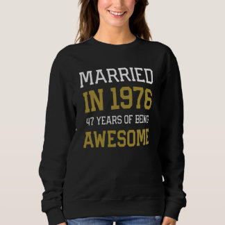 Sweatshirt 47th Anniversary for Men Married In 1976 Couples H
