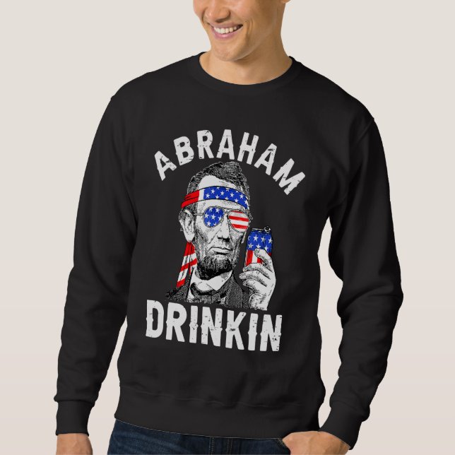 Sweatshirt 4 juillet Abraham Boire Merica Abe Lincoln Be (Devant)