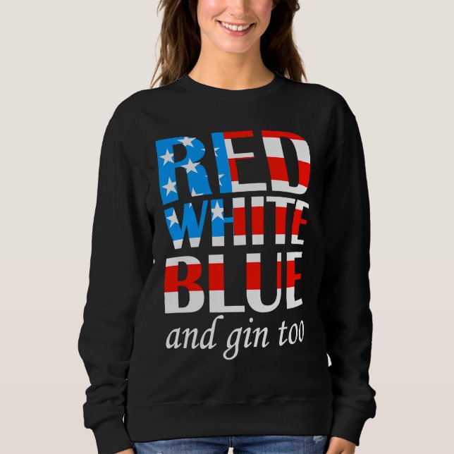 Sweatshirt 4 juillet Drapeau USA Été Boire Gin (Devant)