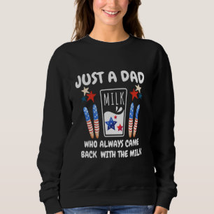 Sweatshirt 4 juillet Juste un père qui est toujours revenu av