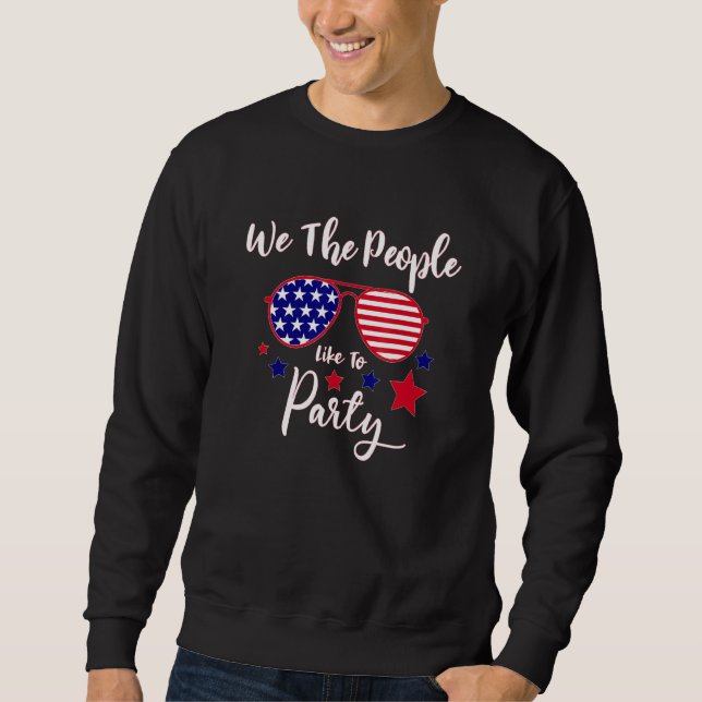 Sweatshirt 4 juillet Nous, le peuple, aimons faire la fête 4  (Devant)