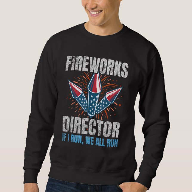 Sweatshirt 4 juillet Technicien Directeur Firework Je Vous Ex (Devant)