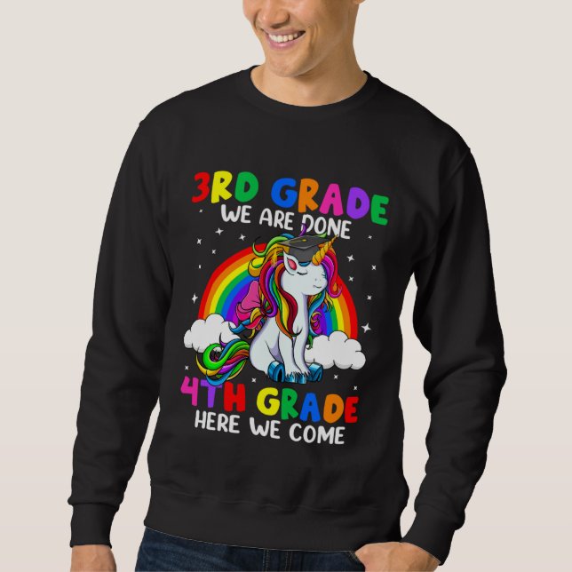 Sweatshirt 4th Grade Here We Come Cute Unicorn Happy Last Day (Devant)