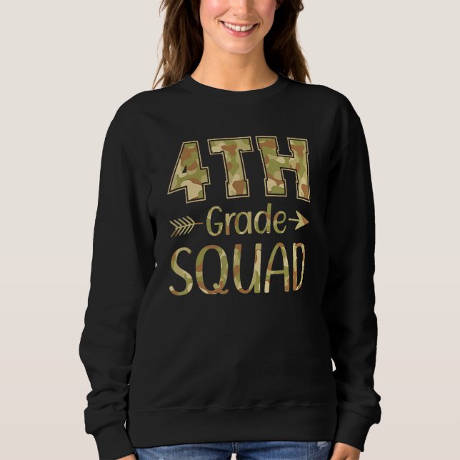 Sweatshirt 4th Grade Squad Teacher & Student Camo Back To Sch (Devant)