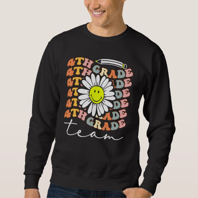 Sweatshirt 4th Grade Team Retro Groovy Women Happy First Day  (Devant)