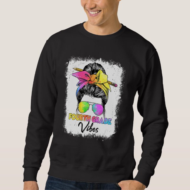 Sweatshirt 4th Grade Vibes Messy Bun Back To School Kids Girl (Devant)