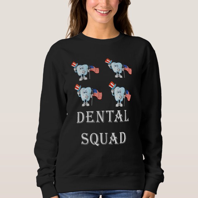 Sweatshirt 4th Of July Dentist  American Patriotic Dental Squ (Devant)