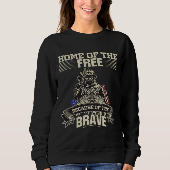 Sweatshirt 4th of July Military Home of the Free because of t (Devant)