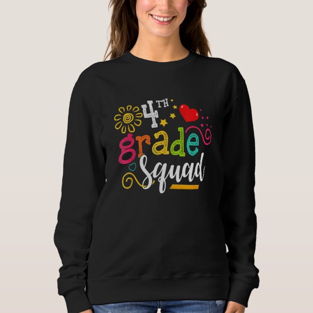 Sweatshirt 4th Third Grade Squad Student Teacher  Back To Sch (Devant)