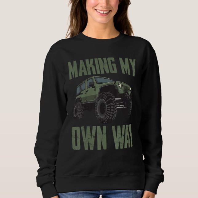 Sweatshirt 4x4 Accessories Motivational Quote For Outdoor Off (Devant)
