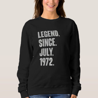 Sweatshirt 50 ans 50e anniversaire Légende depuis juillet 197