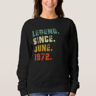Sweatshirt 50 ans 50e anniversaire Légende depuis juin 1972