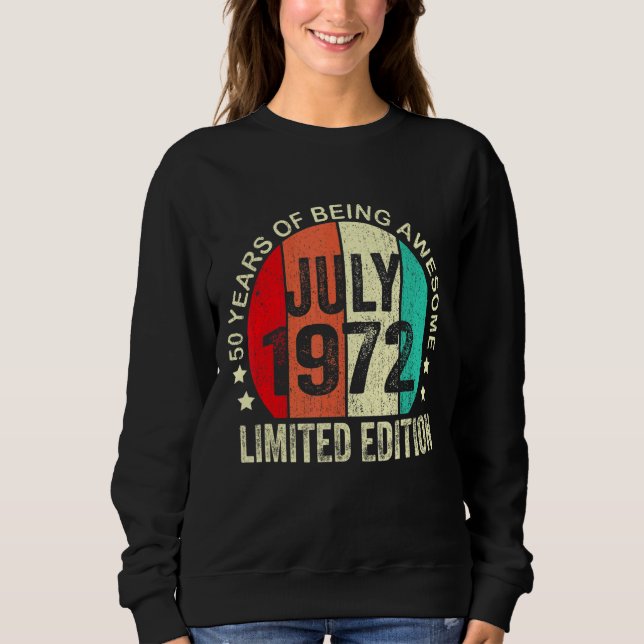 Sweatshirt 50 ans Juillet 1972 50e anniversaire (Devant)